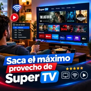 Cómo sacar el máximo provecho de Super TV